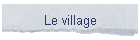 Le village